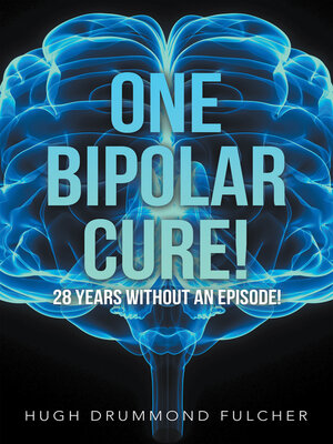 cover image of One Bipolar Cure!